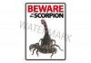 Beware of The Scorpion Sign